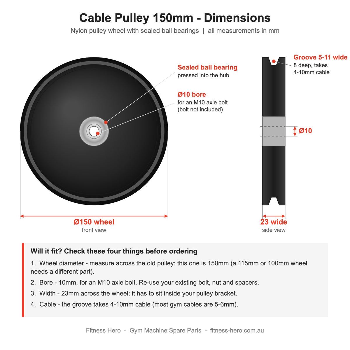 Cable pulley 150mm dimensions diagram - 150mm nylon wheel, 10mm bore for M10 axle bolt, 23mm wide, 5-11mm groove for 4-10mm gym cable, sealed ball bearing hub